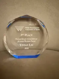 Vivian Liu's 3rd place trophy, Texas State Stockholm Junior Water Prize